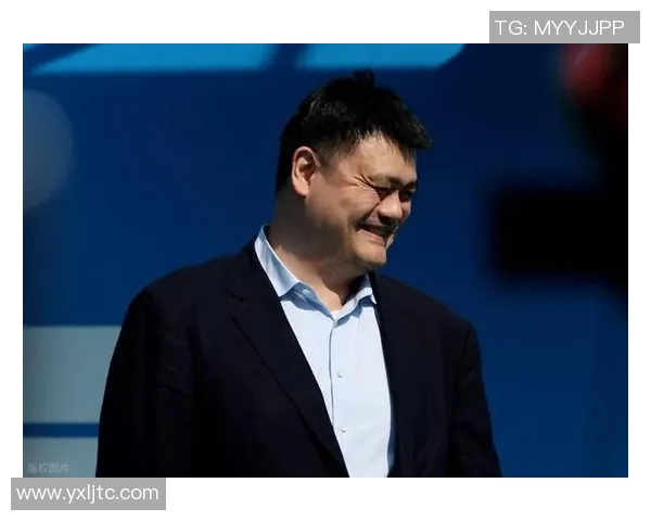 姚明首场首发震撼全场展现巨星风范引发球迷热烈反响